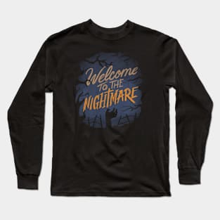 Welcome To The Nightmare by Tobe Fonseca Long Sleeve T-Shirt